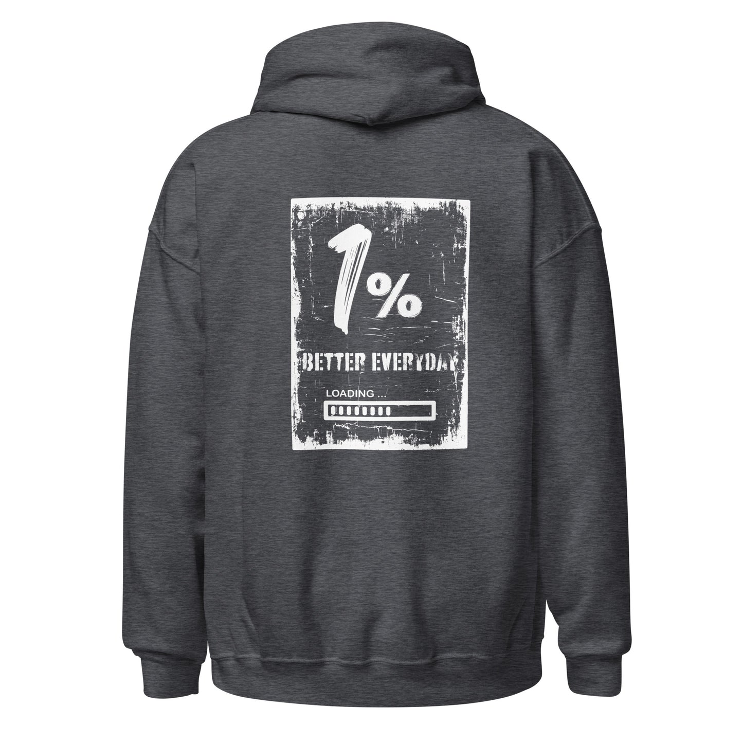 Unisex Hoodie- 1% better everyday