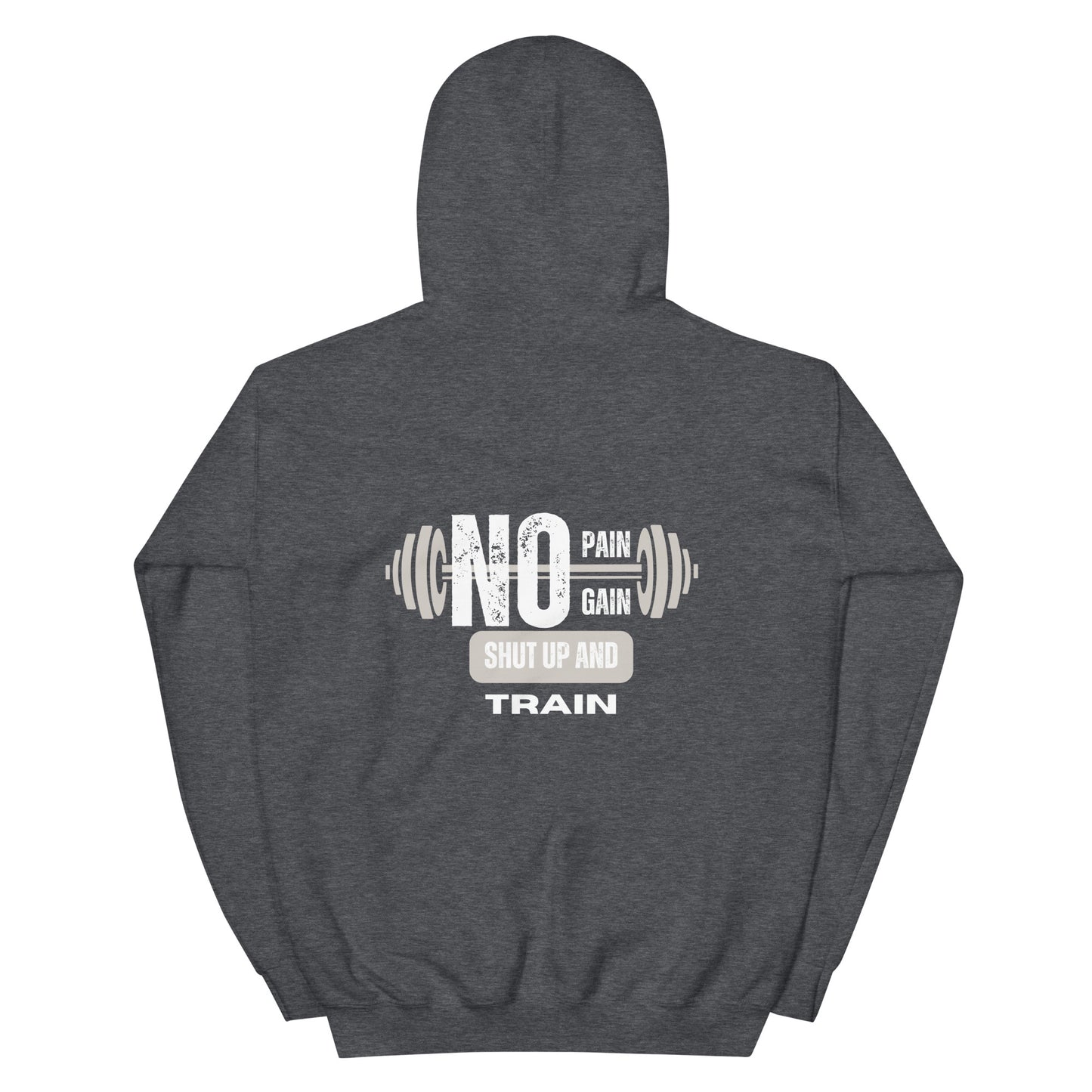 Unisex Hoodie- no pain no gain