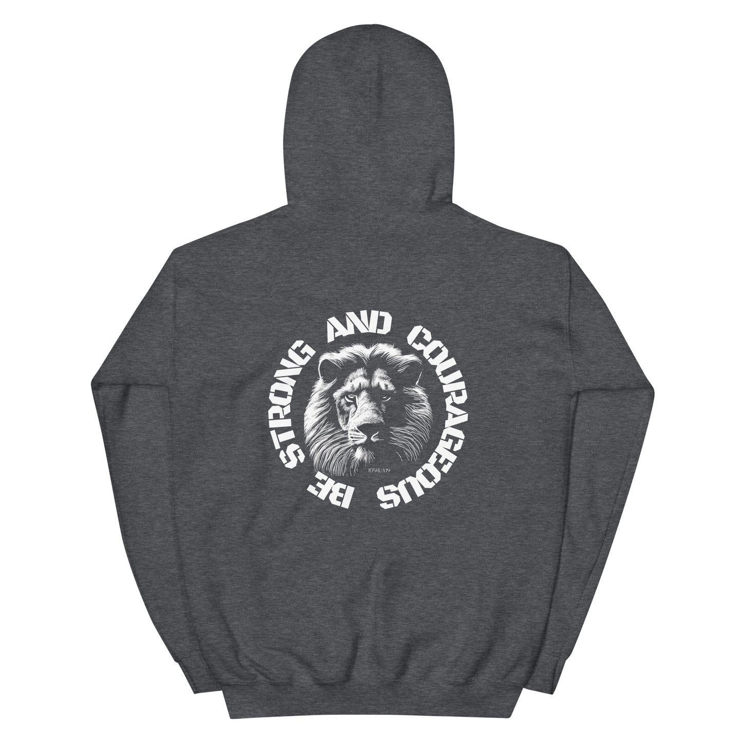 Strong and Courageous Hoodie