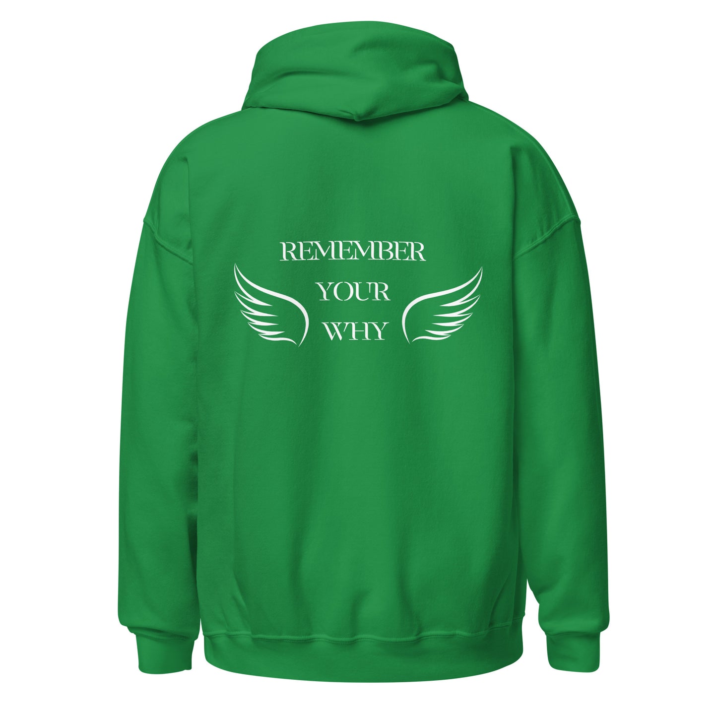 Unisex Hoodie- Remember your why