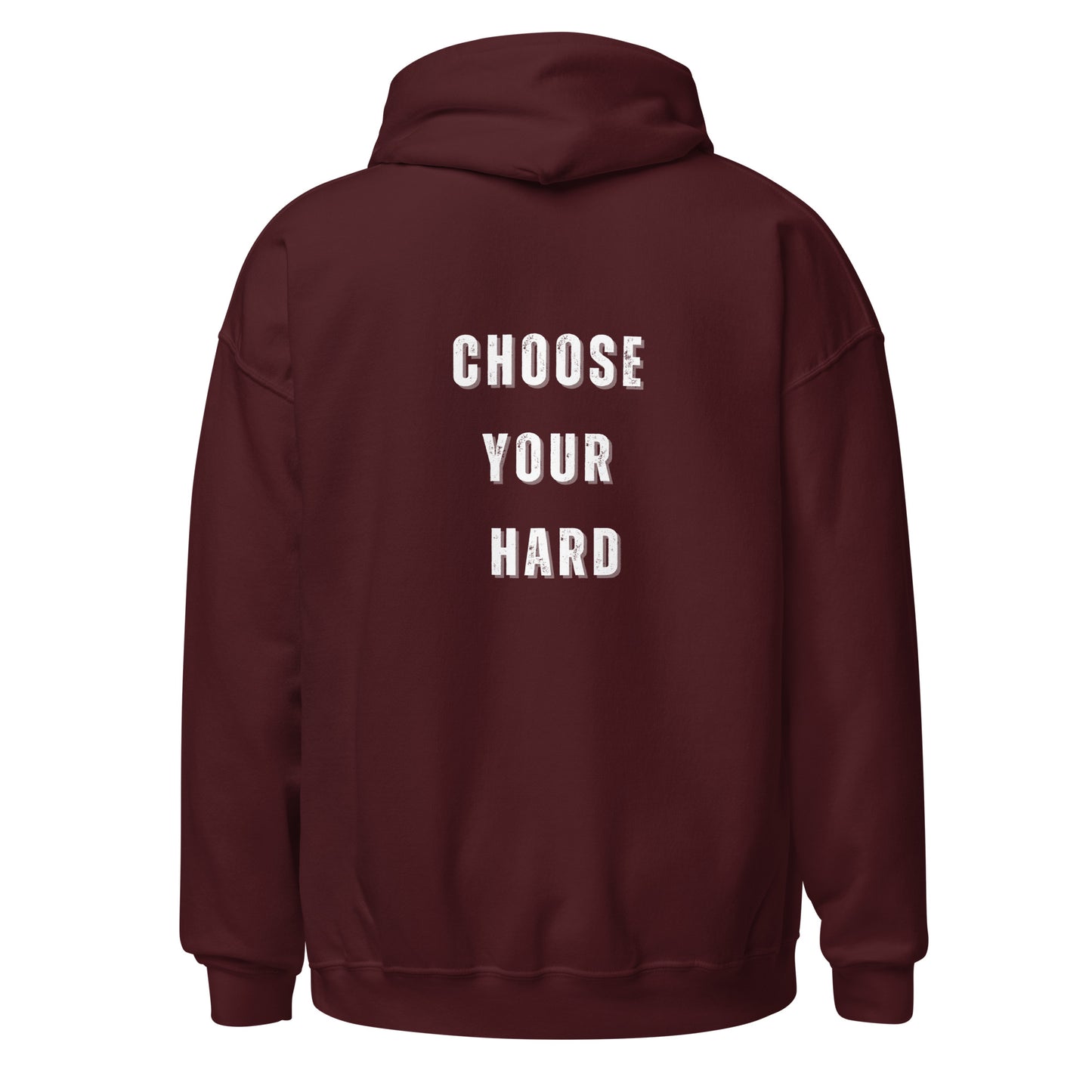 Unisex Hoodie- choose your hard