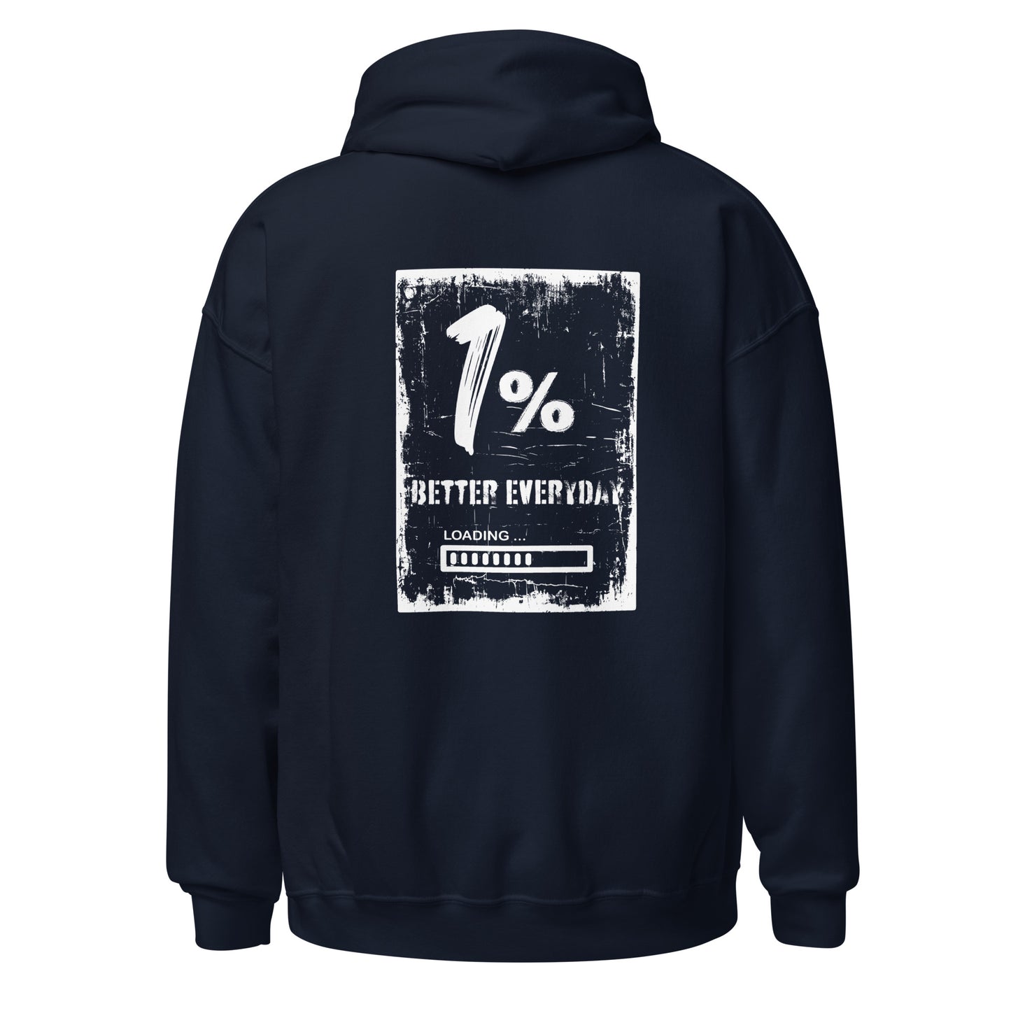 Unisex Hoodie- 1% better everyday