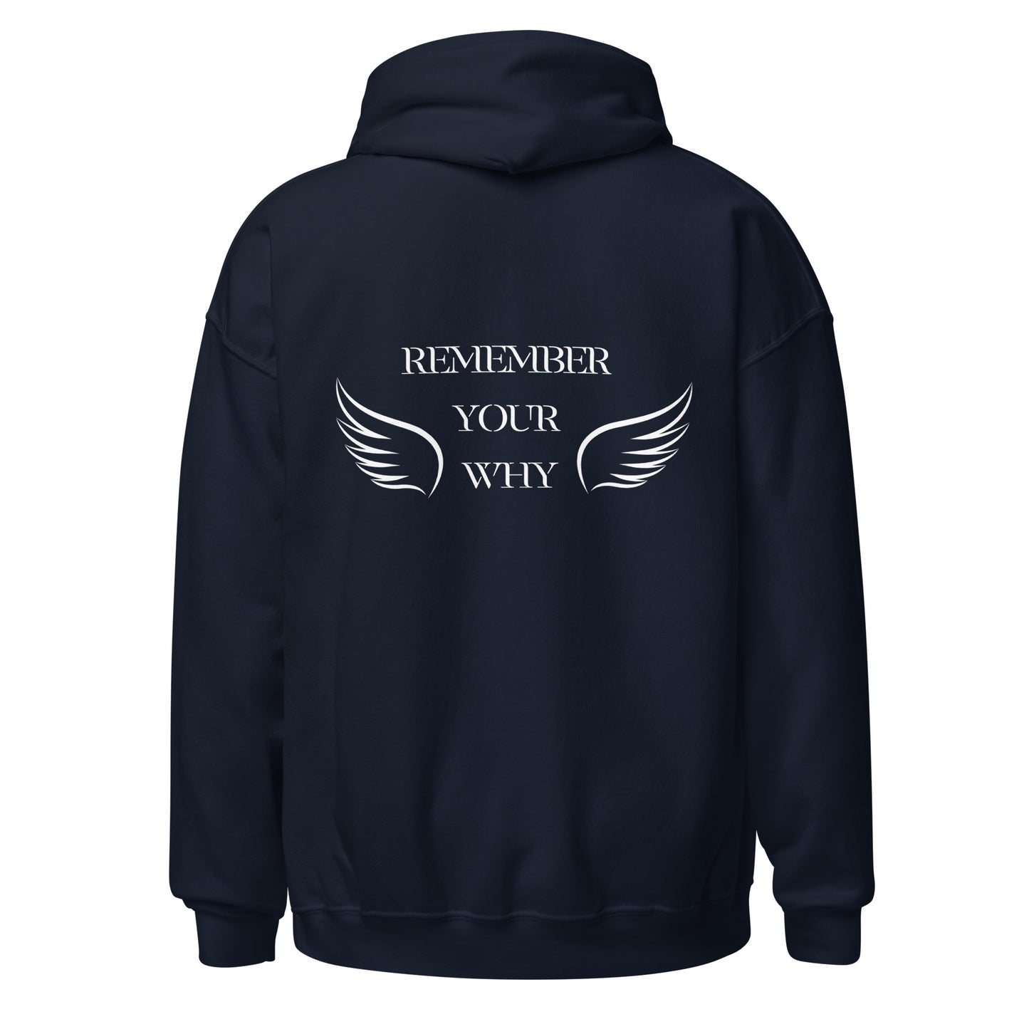 Unisex Hoodie- Remember your why