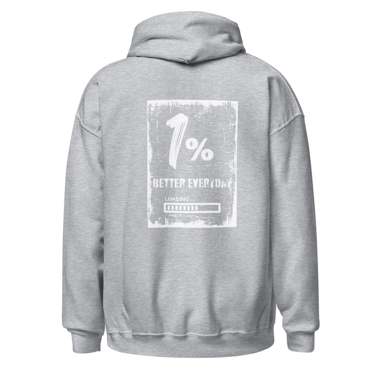 Unisex Hoodie- 1% better everyday