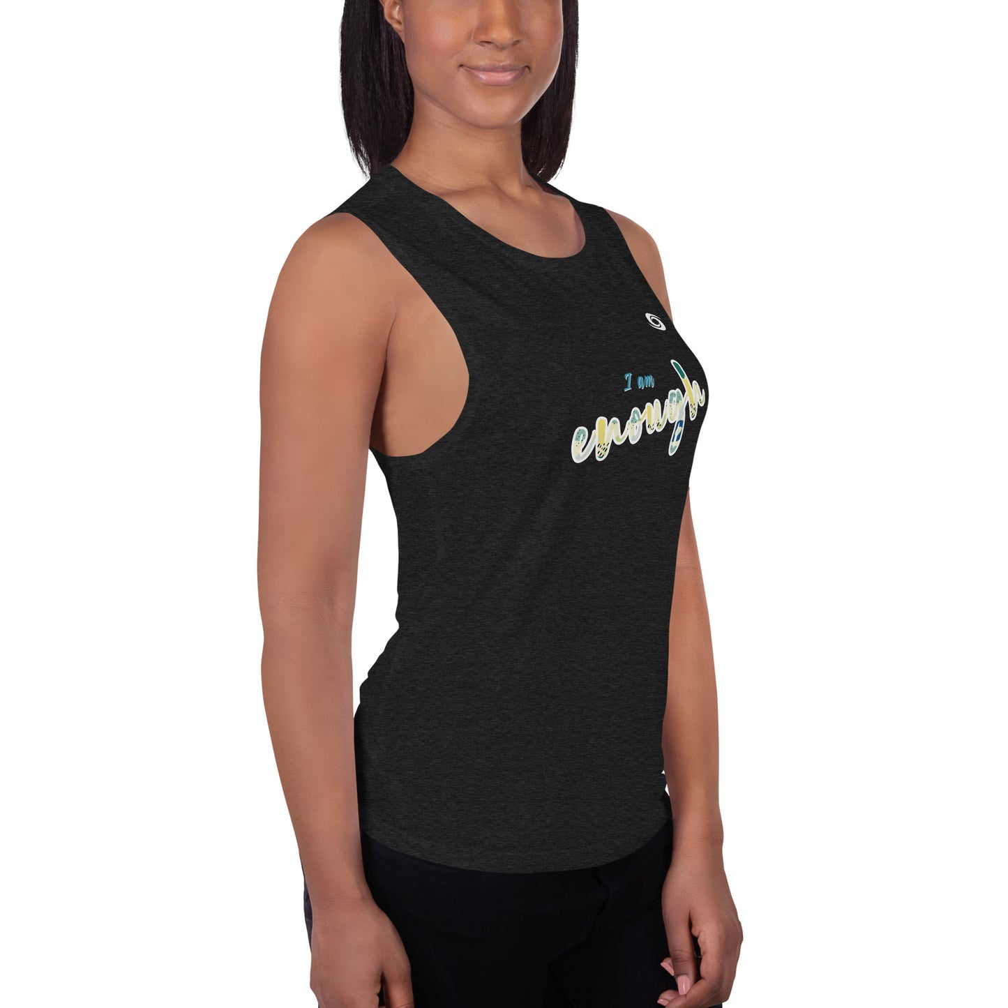 Ladies’ Muscle Tank She is the Storm- I am Enough