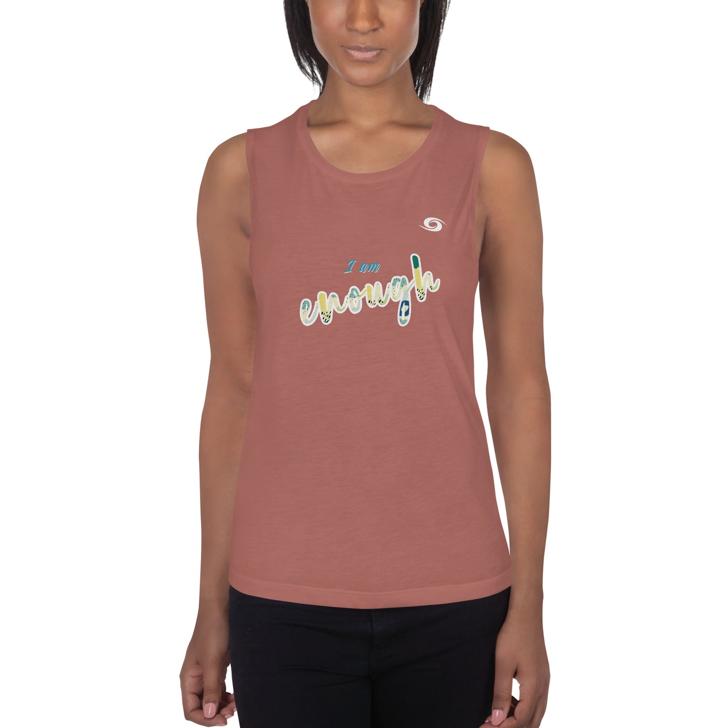 Ladies’ Muscle Tank She is the Storm- I am Enough